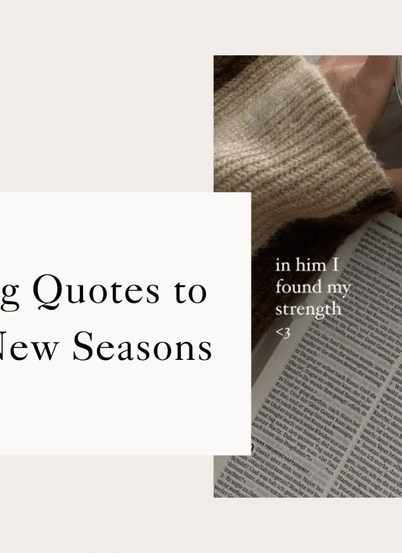 10 Uplifting Quotes to Embrace New Seasons